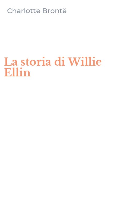 La storia di Willie Ellin