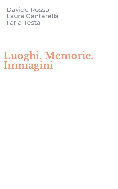 Luoghi. Memorie. Immagini