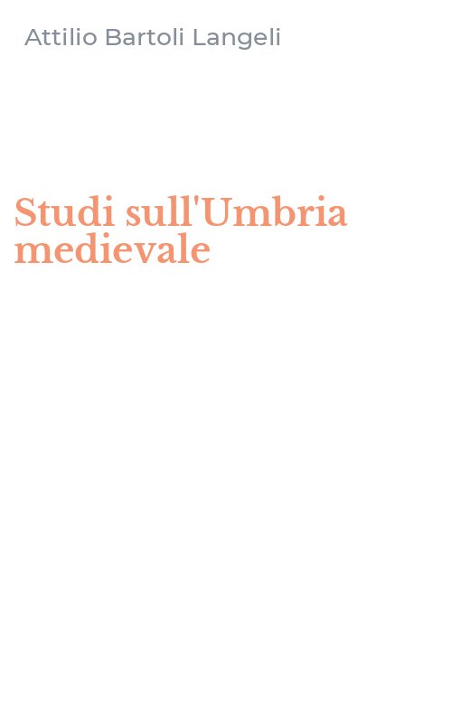 Studi sull'Umbria medievale