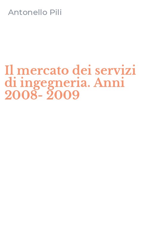 Il mercato dei servizi di ingegneria. Anni 2008-2009