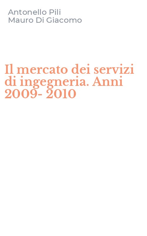 Il mercato dei servizi di ingegneria. Anni 2009-2010