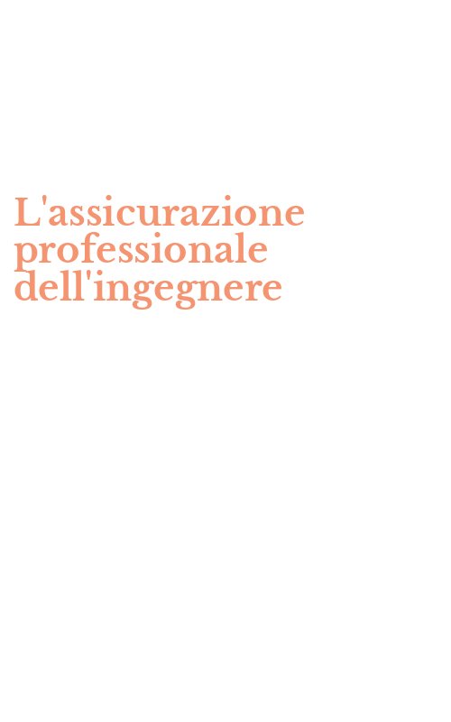 L'assicurazione professionale dell'ingegnere