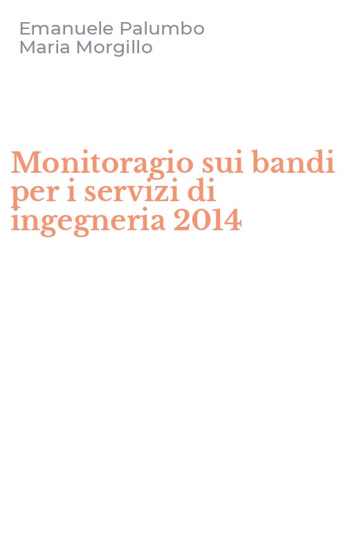 Monitoragio sui bandi per i servizi di ingegneria 2014