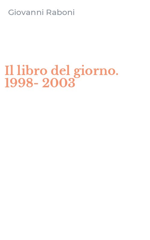 Il libro del giorno. 1998-2003
