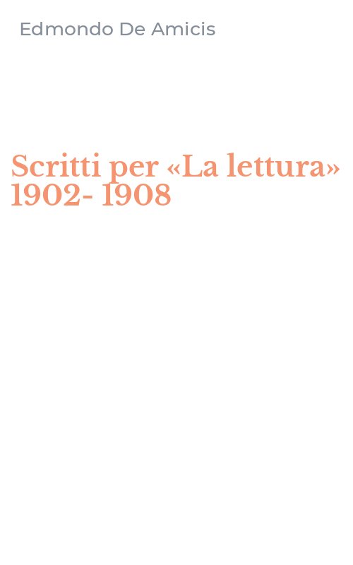 Scritti per «La lettura» 1902-1908