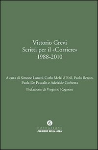 Vittorio Grevi. Scritti per il «Corriere» (1988-2010)