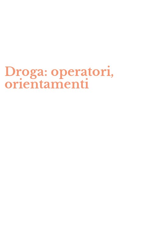 Droga: operatori, orientamenti