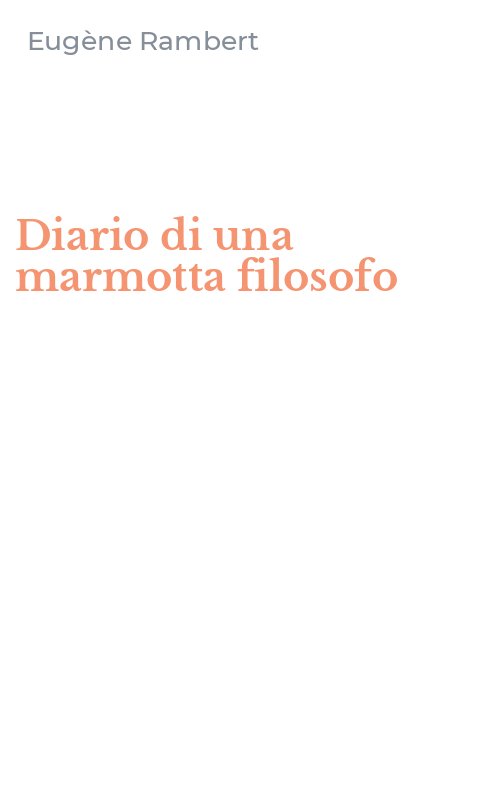 Diario di una marmotta filosofo