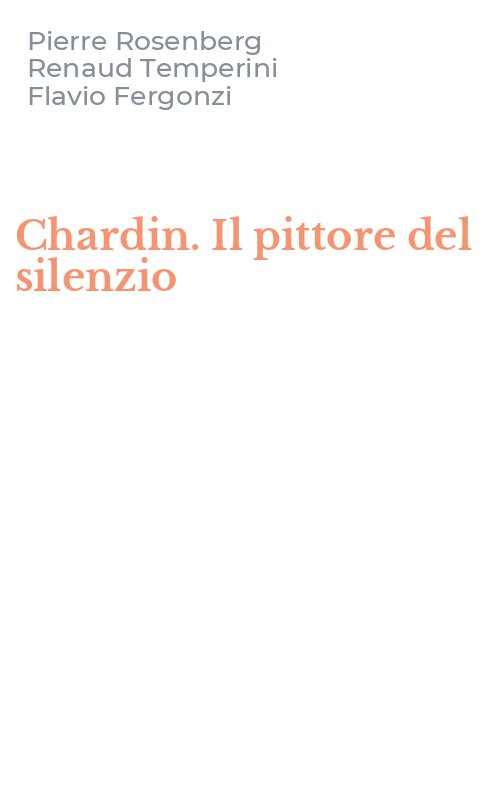 Chardin. Il pittore del silenzio