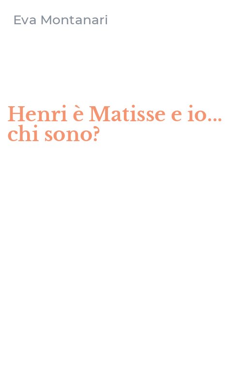 Henri è Matisse e io... chi sono?