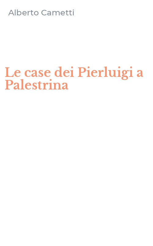 Le case dei Pierluigi a Palestrina