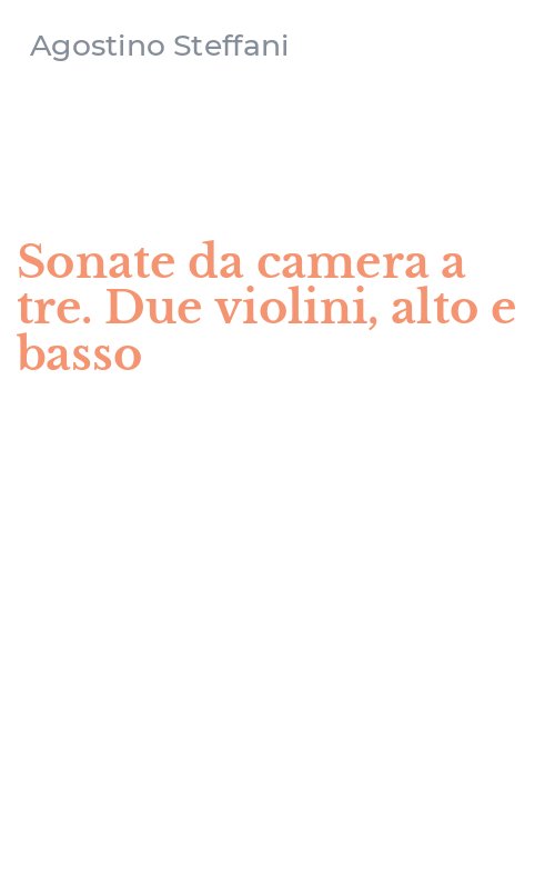 Sonate da camera a tre. Due violini, alto e basso