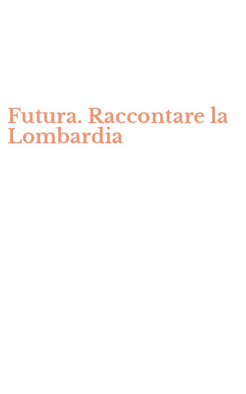 Futura. Raccontare la Lombardia
