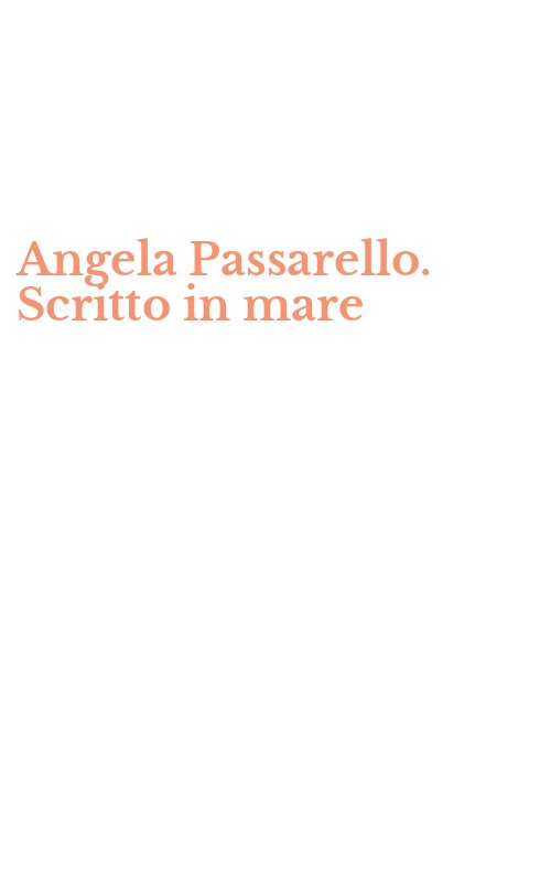 Angela Passarello. Scritto in mare