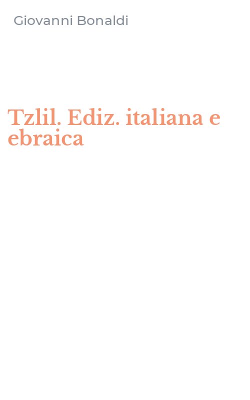 Tzlil. Ediz. italiana e ebraica