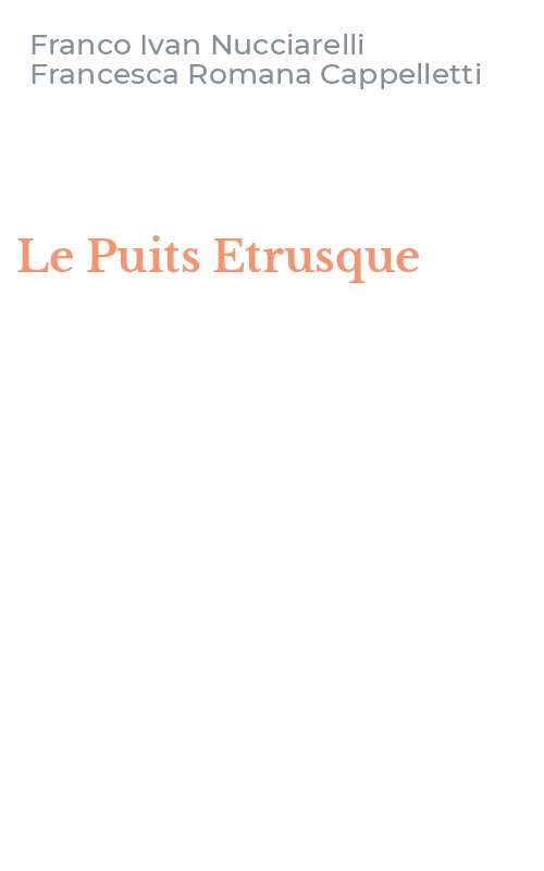 Le Puits Etrusque