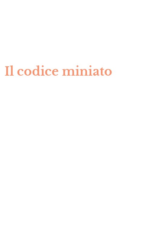 Il codice miniato