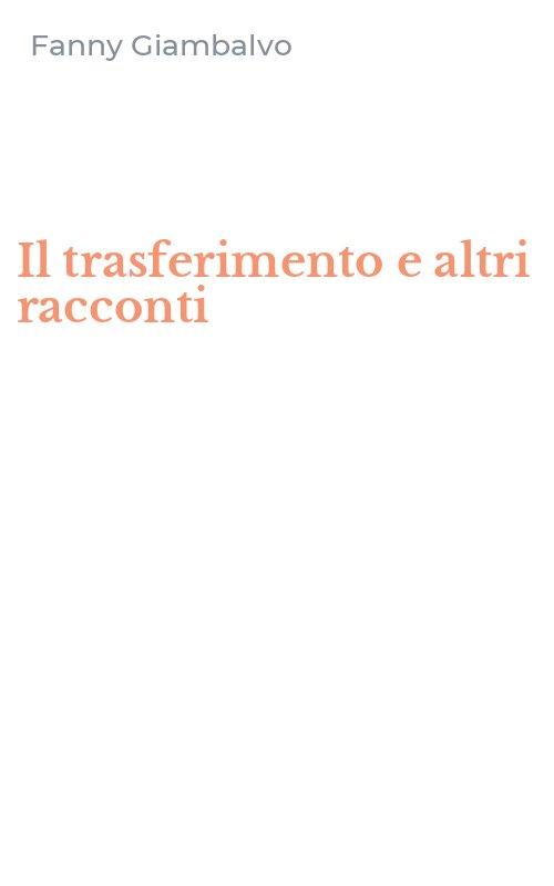 Il trasferimento e altri racconti