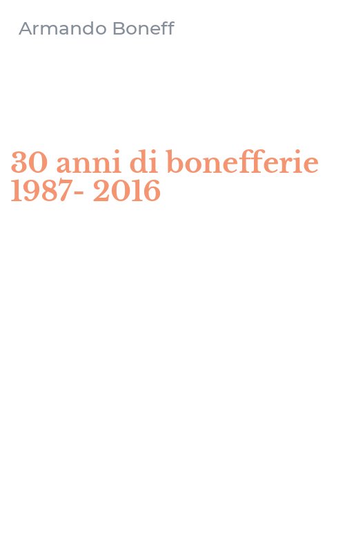 30 anni di bonefferie 1987-2016