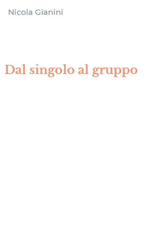 Dal singolo al gruppo