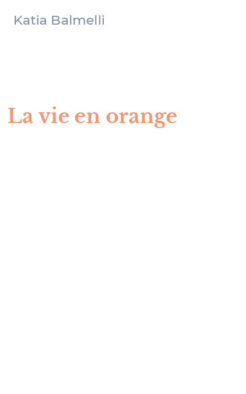La vie en orange