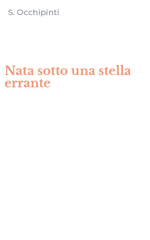 Nata sotto una stella errante