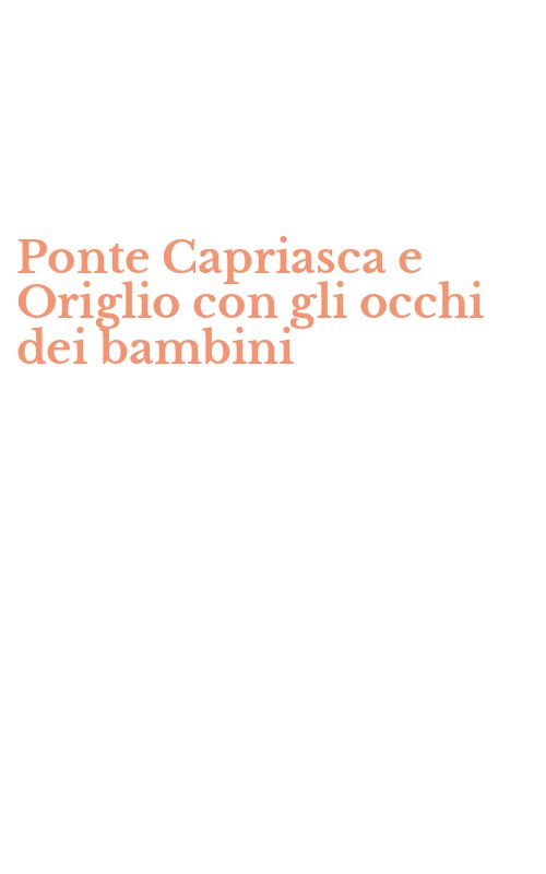 Ponte Capriasca e Origlio con gli occhi dei bambini