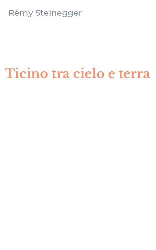 Ticino tra cielo e terra