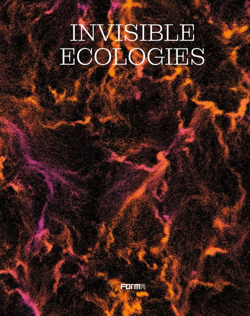 Invisible ecologies