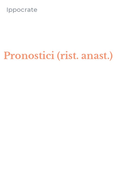 Pronostici (rist. anast.)