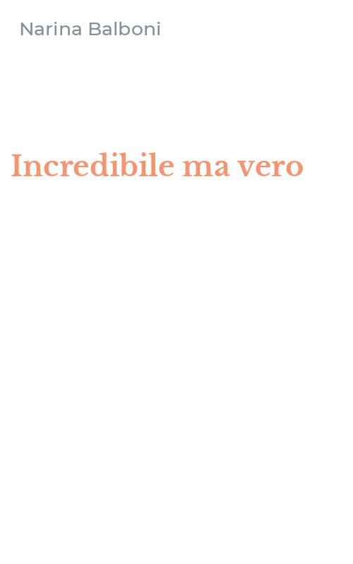 Incredibile ma vero