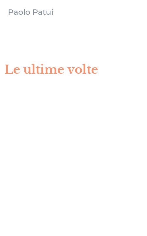 Le ultime volte