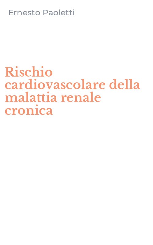 Rischio cardiovascolare della malattia renale cronica