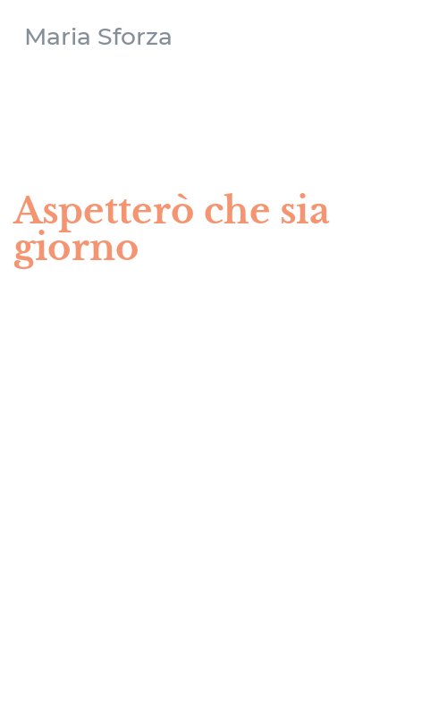 Aspetterò che sia giorno