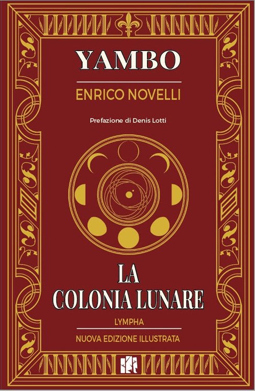 La colonia lunare. Storia di un'ipotesi