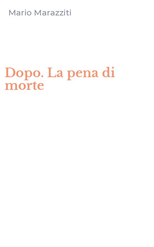 Dopo. La pena di morte