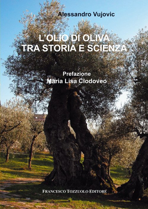 L'olio di oliva tra storia e scienza