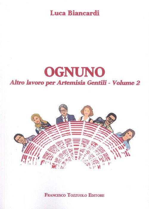 Ognuno. Altro lavoro per Artemisia Gentili
