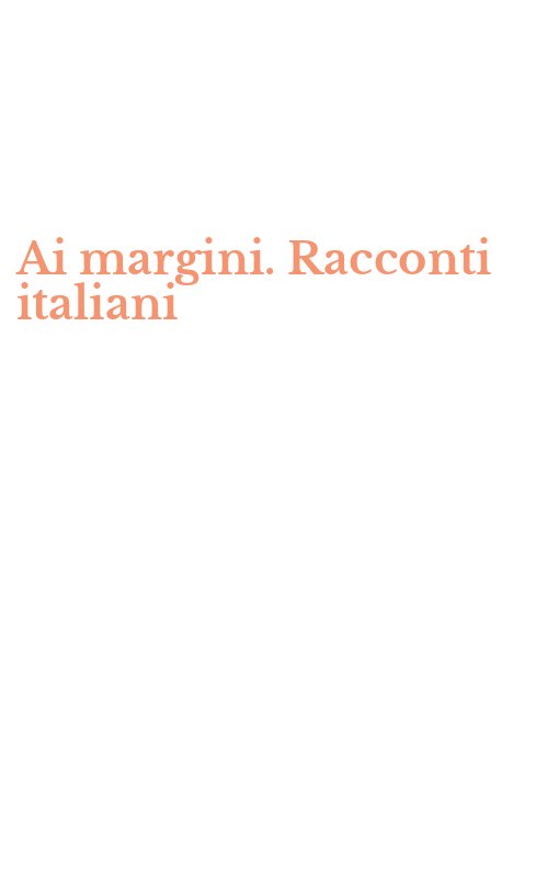 Ai margini. Racconti italiani
