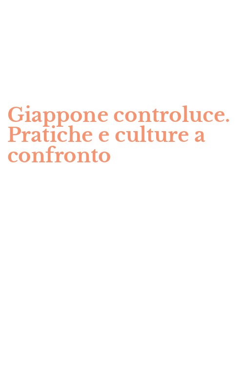 Giappone controluce. Pratiche e culture a confronto