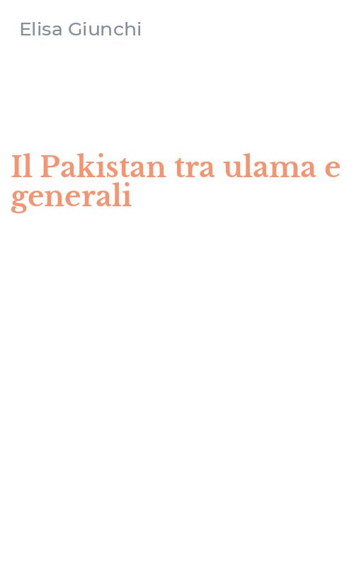 Il Pakistan tra ulama e generali