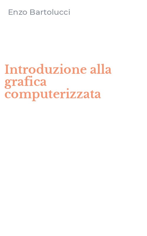 Introduzione alla grafica computerizzata