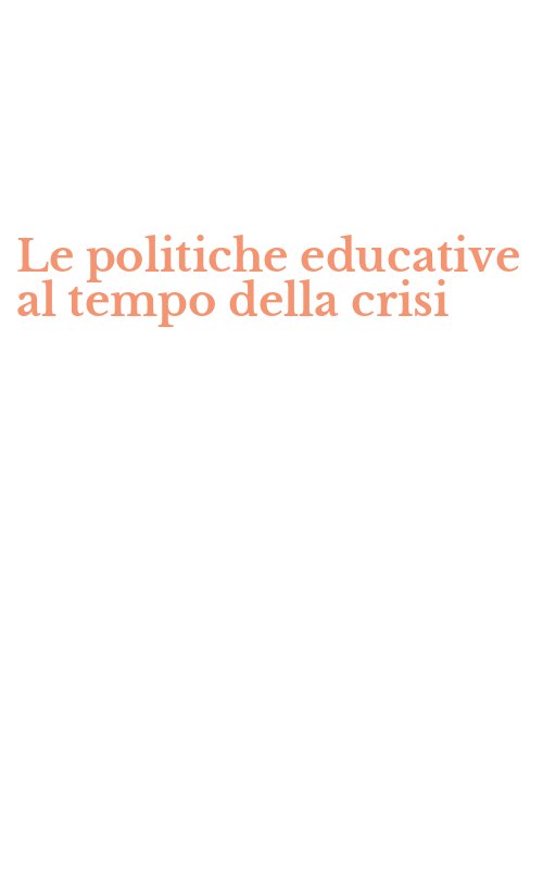 Le politiche educative al tempo della crisi