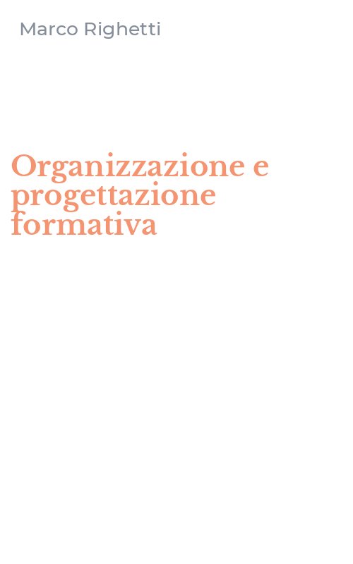 Organizzazione e progettazione formativa
