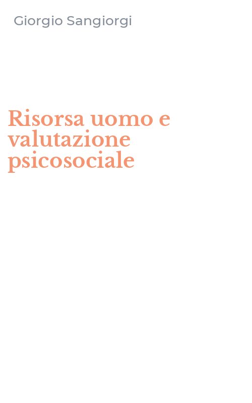 Risorsa uomo e valutazione psicosociale
