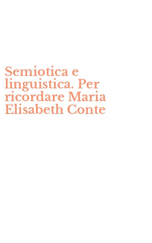 Semiotica e linguistica. Per ricordare Maria Elisabeth Conte