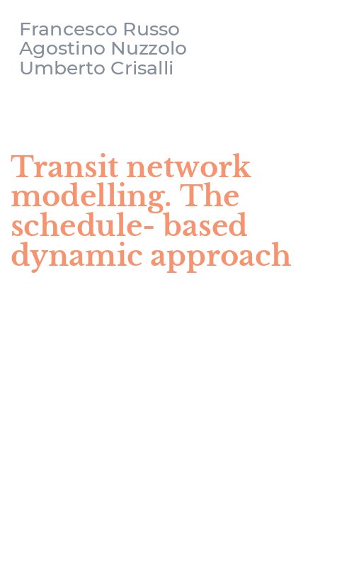 Transit network modelling. The schedule-based dynamic approach
