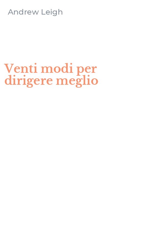 Venti modi per dirigere meglio