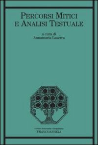 Percorsi mitici e analisi testuale