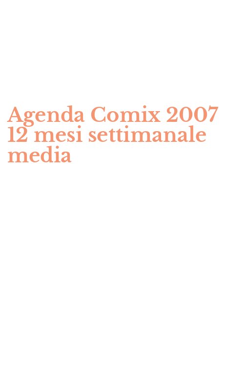 Agenda Comix 2007 12 mesi settimanale media